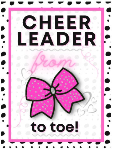 Cheer Printables | Team Gift Ideas | From Bow to Toe| Team Gift Idea